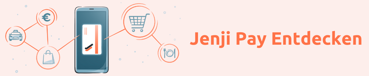 Jenji Pay Entdecken